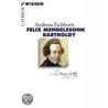 Felix Mendelssohn Bartholdy door Andreas Eichhorn