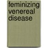 Feminizing Venereal Disease
