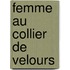 Femme Au Collier de Velours