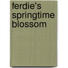 Ferdie's Springtime Blossom door Julia Rawlinson