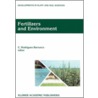 Fertilizers and Environment by C. Rodriguez-Barrueco