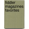 Fiddler Magazines Favorites by Unknown