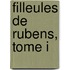 Filleules De Rubens, Tome I
