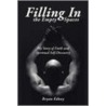 Filling In The Empty Spaces by Edney Bryan