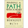 Finding A Path With A Heart by Sebastian J. Orfali