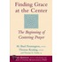 Finding Grace at the Center