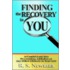 Finding The Recovery In You