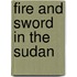 Fire And Sword In The Sudan