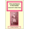 Fire and Sword in the Sudan by Rudolph Slatin