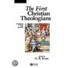 First Christian Theologians door Terry Evans