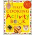 First Cooking Activity Book