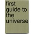 First Guide to the Universe