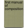 First Manual of Composition door Edwin Herbert Lewis