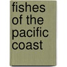 Fishes of the Pacific Coast door Gar Goodson