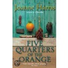 Five Quarters Of The Orange door Joanne Harris
