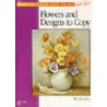 Flowers And Designs To Copy by Lola Ades