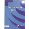 Rechtspraak 2015 door Th.J. van Laar