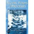 Fluvial Forms And Processes