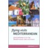 Flying Visits Mediterranean
