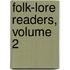 Folk-Lore Readers, Volume 2