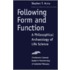 Following Form And Function