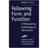 Following Form And Function by Stephen T. Asma