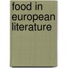 Food In European Literature by Unknown