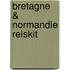 Bretagne & Normandie Reiskit