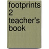 Footprints 2 Teacher's Book by Carol Read
