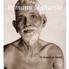 Ramana Maharshi in woord en beeld door Ramana Maharshi