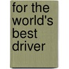 For The World's Best Driver door Prion Books Uk