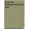 Foret De Belleme/Mamers Gps door Onbekend