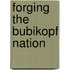 Forging the Bubikopf Nation