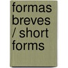 Formas Breves / Short Forms door Ricardo Piglia