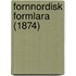 Fornnordisk Formlara (1874)