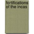 Fortifications Of The Incas