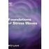 Foundations of Stress Waves