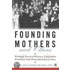Founding Mothers And Others