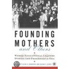 Founding Mothers And Others by Susan F. Semel