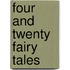 Four And Twenty Fairy Tales