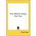 Four Minute Essays Part Two
