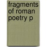 Fragments Of Roman Poetry P door Adrian S. Hollis