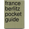 France Berlitz Pocket Guide door Onbekend