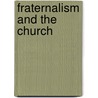 Fraternalism And The Church door S.C. Brock