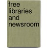 Free Libraries And Newsroom by John Davies Mullins