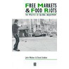 Free Markets And Food Riots door Professor John K. Walton