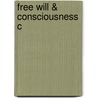 Free Will & Consciousness C door Baumeister