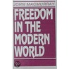 Freedom In The Modern World by John Macmurray