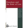 Freedom and the Rule of Law door Anthony A. Peacock
