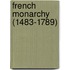 French Monarchy (1483-1789)